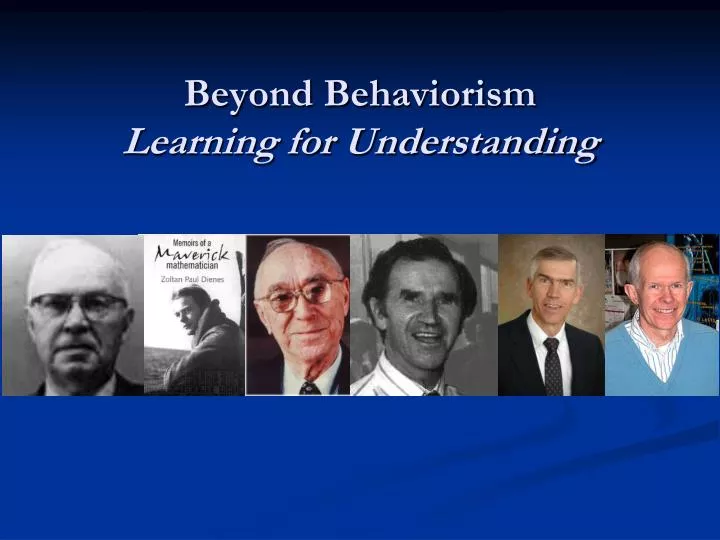 beyond behaviorism learning for understanding