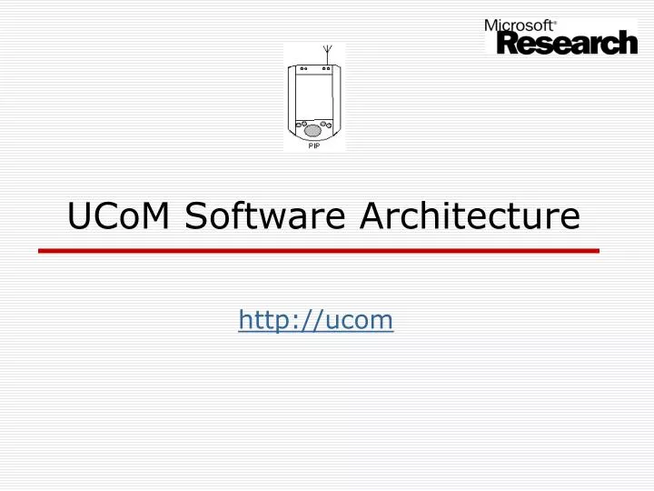 ucom software architecture