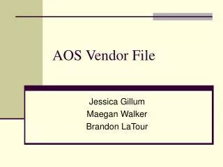 AOS Vendor File