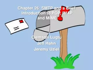 Chapter 26: SMTP and a Brief Introduction to POP, IMAP and MIME