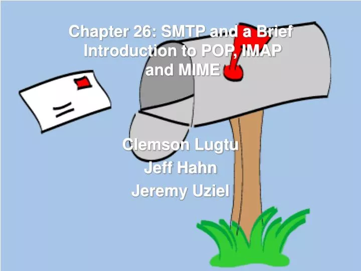 chapter 26 smtp and a brief introduction to pop imap and mime
