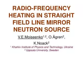 RADIO-FREQUENCY HEATING IN STRAIGHT FIELD LINE MIRROR NEUTRON SOURCE