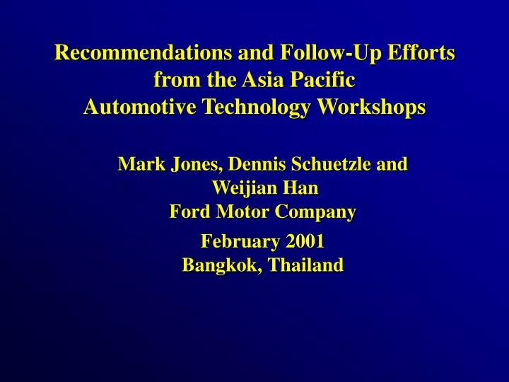 recommendations and follow up efforts from the asia pacific automotive technology workshops