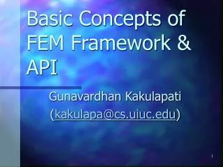 Basic Concepts of FEM Framework &amp; API
