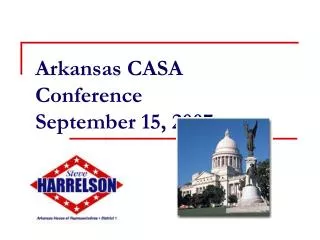Arkansas CASA Conference September 15, 2007