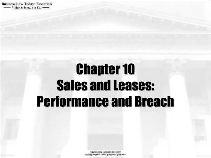 chapter 10 sales and leases performance and breach