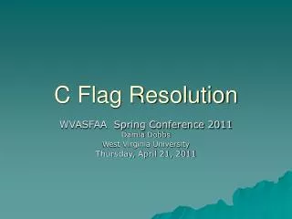 C Flag Resolution