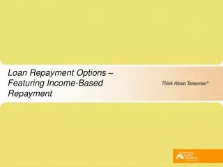 Loan Repayment Options – Featuring Income-Based Repayment