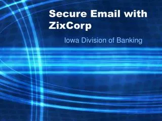 Secure Email with ZixCorp