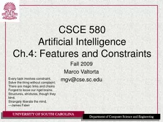 CSCE 580 Artificial Intelligence Ch.4: Features and Constraints