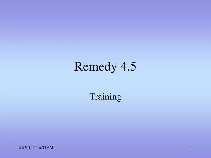 remedy 4 5