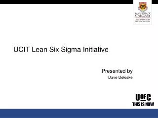 UCIT Lean Six Sigma Initiative