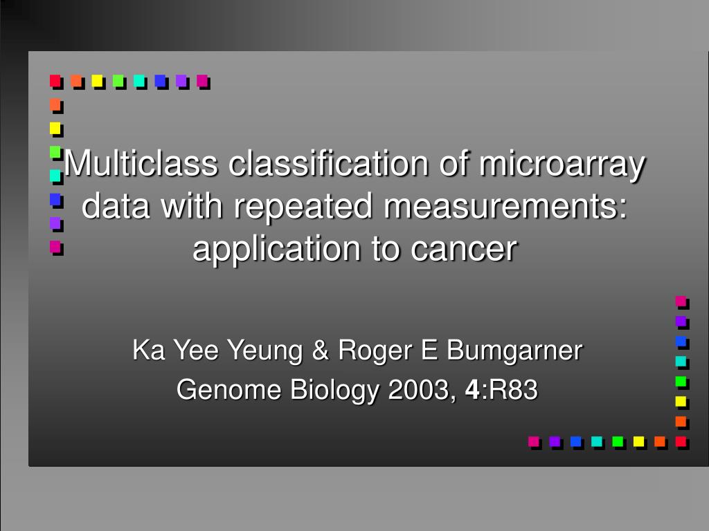PPT - Multiclass classification of microarray data with repeated ...