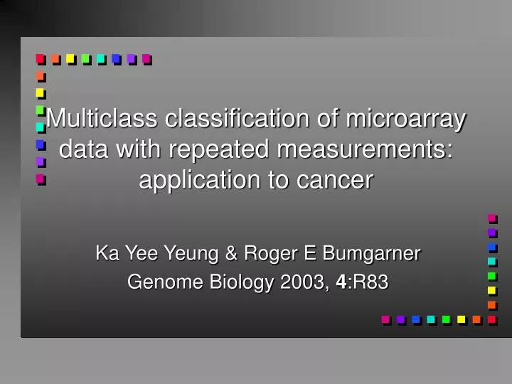 multiclass classification of microarray data with repeated measurements application to cancer