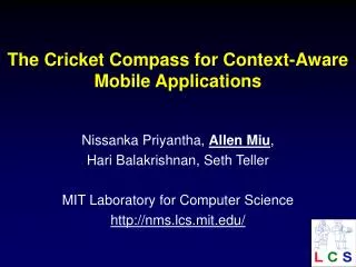 The Cricket Compass for Context-Aware Mobile Applications