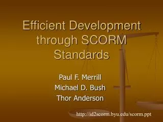 Efficient Development through SCORM Standards