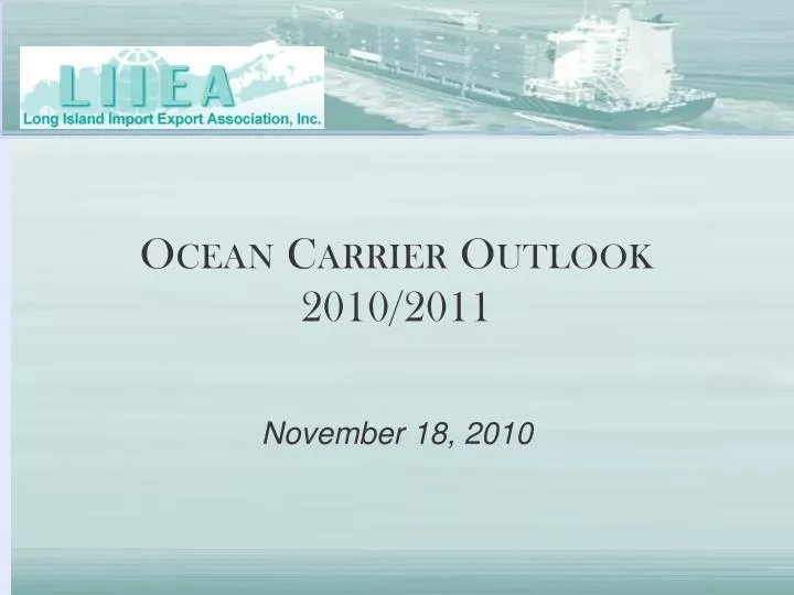 ocean carrier outlook 2010 2011