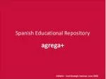 Spanish Educational Repository