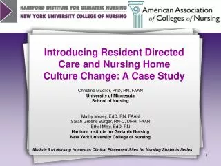 Introducing Resident Directed Care and Nursing Home Culture Change: A Case Study