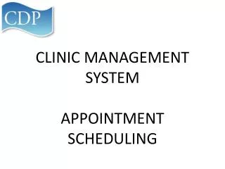 CLINIC MANAGEMENT SYSTEM APPOINTMENT SCHEDULING