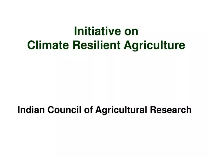 initiative on climate resilient agriculture