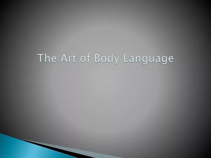 the art of body language