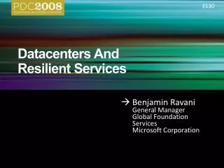 Datacenters And Resilient Services
