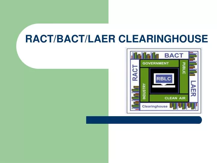 ract bact laer clearinghouse