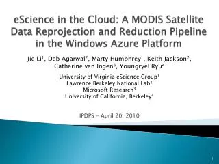 eScience in the Cloud: A MODIS Satellite Data Reprojection and Reduction Pipeline in the Windows Azure Platform