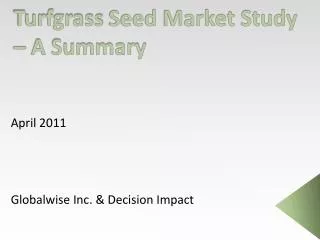 Turfgrass Seed Market Study – A Summary