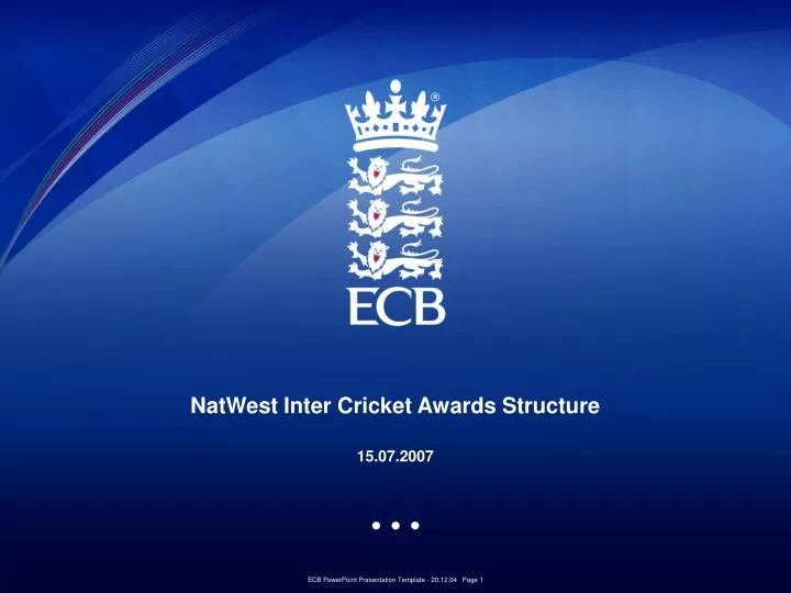 natwest inter cricket awards structure 15 07 2007