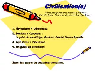 Civilisation(s)