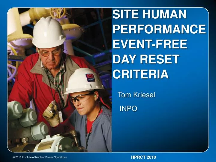 site human performance event free day reset criteria