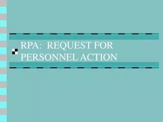 RPA: REQUEST FOR PERSONNEL ACTION