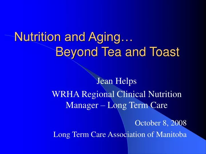 nutrition and aging beyond tea and toast