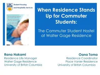 When Residence Stands Up for Commuter Students: The Commuter Student Hostel at Walter Gage Residence
