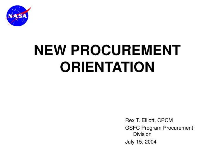 rex t elliott cpcm gsfc program procurement division july 15 2004