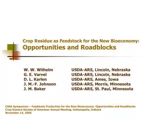 Crop Residue as Feedstock for the New Bioeconomy: Opportunities and Roadblocks