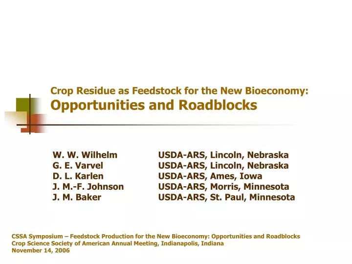 crop residue as feedstock for the new bioeconomy opportunities and roadblocks