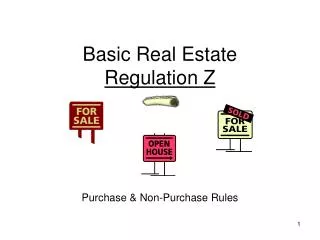 Basic Real Estate Regulation Z