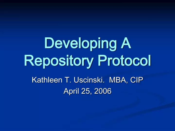 developing a repository protocol