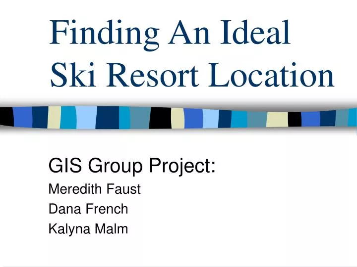 finding an ideal ski resort location