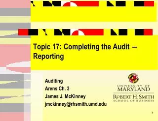 Topic 17: Completing the Audit ? Reporting