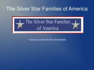 The Silver Star Families of America