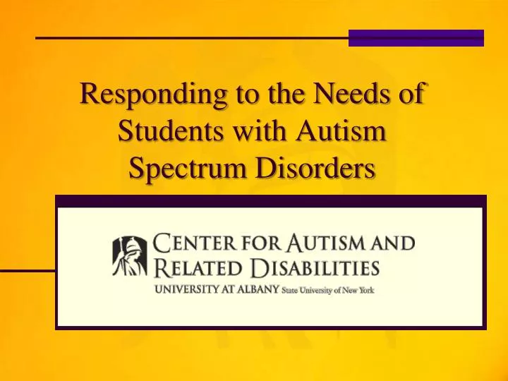 responding to the needs of students with autism spectrum disorders