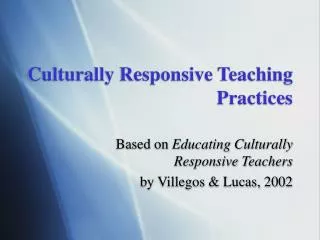 Culturally Responsive Teaching Practices