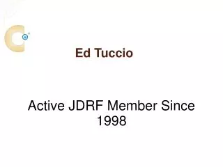 Ed Tuccio Has Been an Active JDRF Member Since 1998