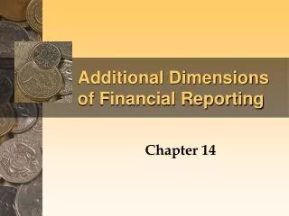 Additional Dimensions of Financial Reporting