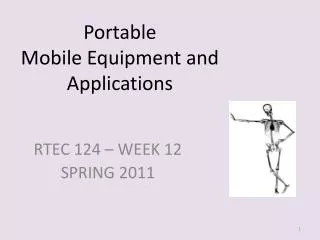 Portable Mobile Equipment and Applications