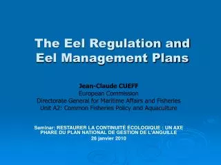 The Eel Regulation and Eel Management Plans